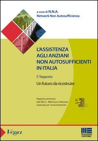 L'assistenza agli anziani non autosufficienti in Italia