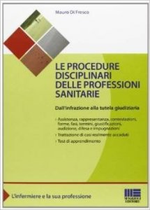 La professione infermieristica e la sua procedura disciplinare