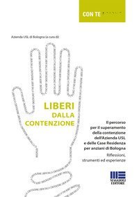 Liberi dalla contenzione
