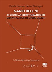 Mario Bellini. Disegno, architettura, design