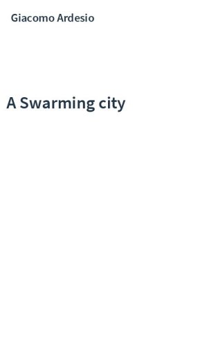 A Swarming city