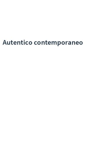 Autentico contemporaneo