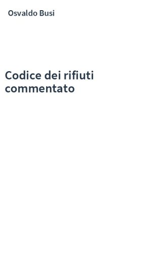 Codice dei rifiuti commentato