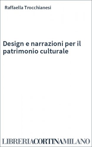 Design e narrazioni per il patrimonio culturale