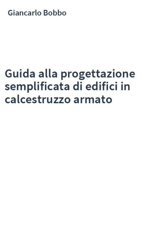 Guida alla progettazione semplificata di edifici in calcestruzzo armato