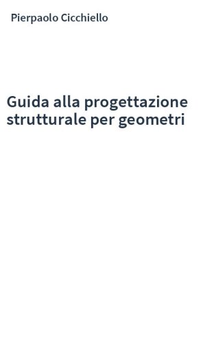 Guida alla progettazione strutturale per geometri