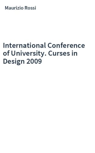 International Conference of University. Curses in Design 2009