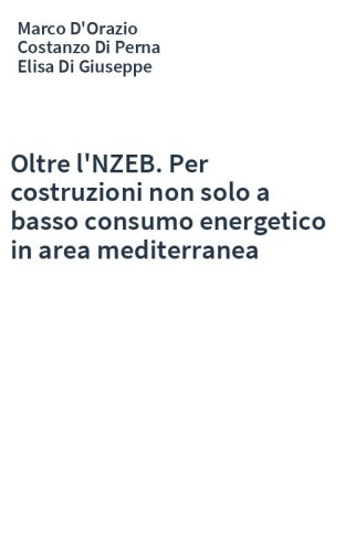 Oltre l'NZEB. Per costruzioni non solo a basso consumo energetico in area mediterranea