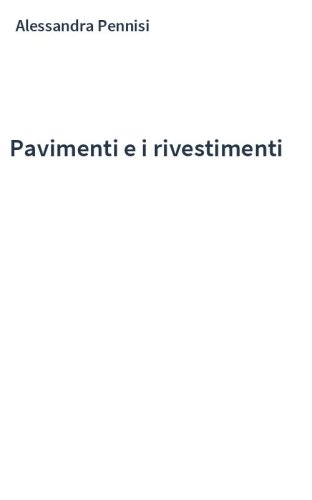 Pavimenti e i rivestimenti