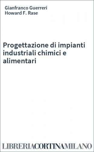 Progettazione di impianti industriali chimici e alimentari