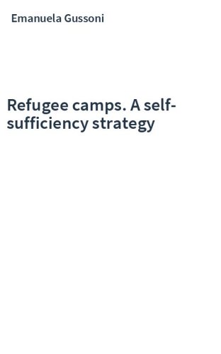 Refugee camps. A self-sufficiency strategy