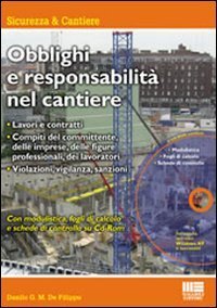 Obblighi e responsabilità nel cantiere