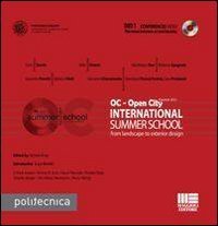 OC. Open City International summer school. From landscape to exterior design
