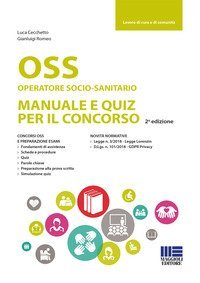 OSS Operatore socio-sanitario. Manuale e quiz per il concorso