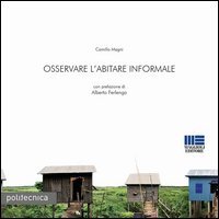 Osservare l'abitare informale