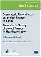 Osservatorio Finlombarda sul project finance in sanità-Finlombarda Survey of project finance in Healthcare sector