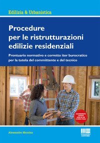 Procedure per le ristrutturazioni edilizie residenziali