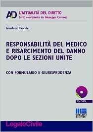 Responsabilità del medico e risarcimento del danno dopo le sezioni unite