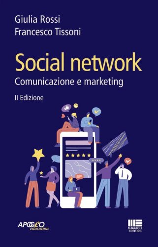 Social network. Comunicazione e marketing