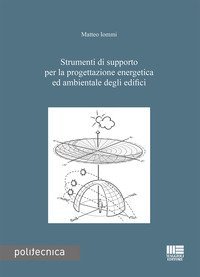 Strumenti di supporto per la progettazione energetica ed ambientale degli edifici