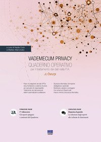 Vademecum Privacy. Quaderno operativo per il trattamento dei dati nella PA