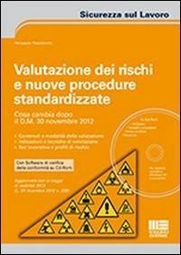 Valutazione dei rischi e nuove procedure standardizzate