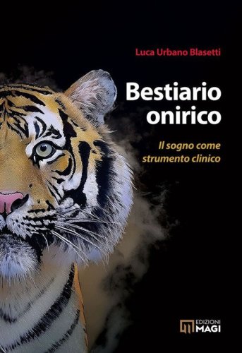 Bestiario onirico. Il sogno come strumento clinico