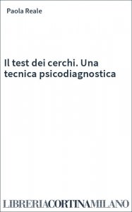 Il test dei cerchi. Una tecnica psicodiagnostica