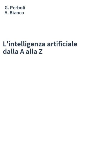 L'intelligenza artificiale dalla A alla Z