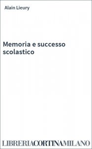 Memoria e successo scolastico