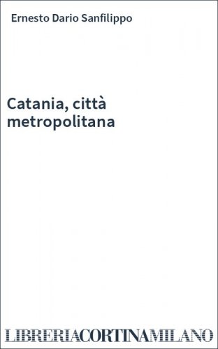 Catania, città metropolitana