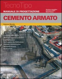 Manuale di progettazione. Cemento armato