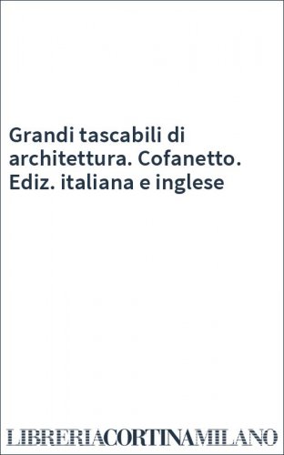 Grandi tascabili di architettura. Cofanetto. Ediz. italiana e inglese