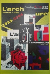 Raccolta de «L'architettura. Cronache e storia» dal 1955 al 2005. Ediz. italiana e inglese