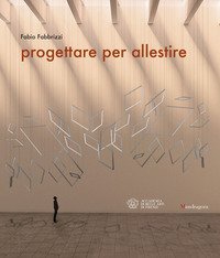 Progettare per allestire