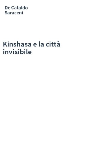 Kinshasa e la città invisibile