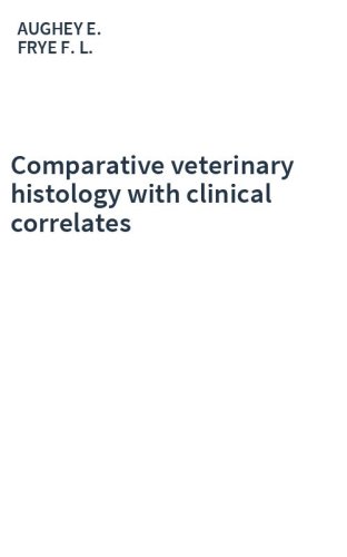 Comparative veterinary histology with clinical correlates