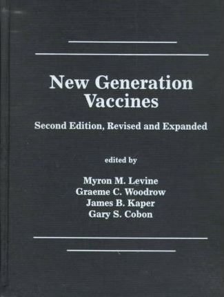 New Generation Vaccines, Second Edition
