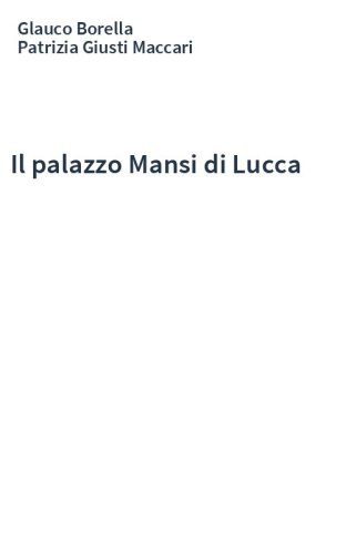 Il palazzo Mansi di Lucca