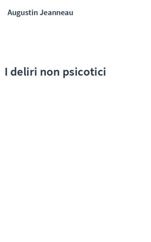 I deliri non psicotici