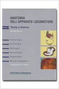Anatomia dell'apparato locomotore Testa e Tronco Vol. 3