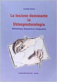 La lesione dominante in osteopsoturologia. Metodologia diagnostica e terapeutica