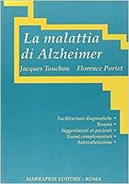 La malattia di Alzheimer. Guida pratica
