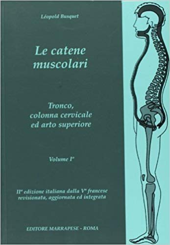 Le catene muscolari vol,. 1