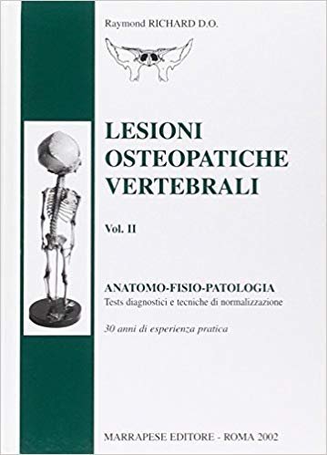 Lesioni osteopatiche vertebrali Vol. II