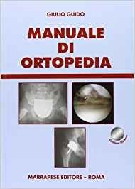 Manuale di ortopedia. Con DVD