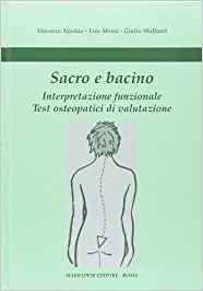 Sacro e bacino. Interpretazione funzionale. Test osteopatici di valutazione