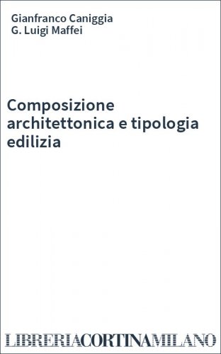 Composizione architettonica e tipologia edilizia