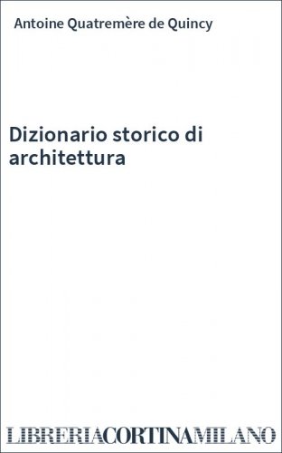 Dizionario storico di architettura