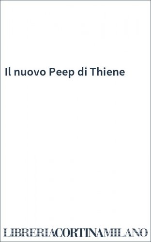 Il nuovo Peep di Thiene
